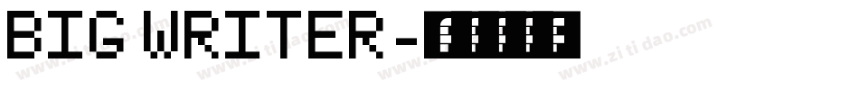 Big Writer字体转换